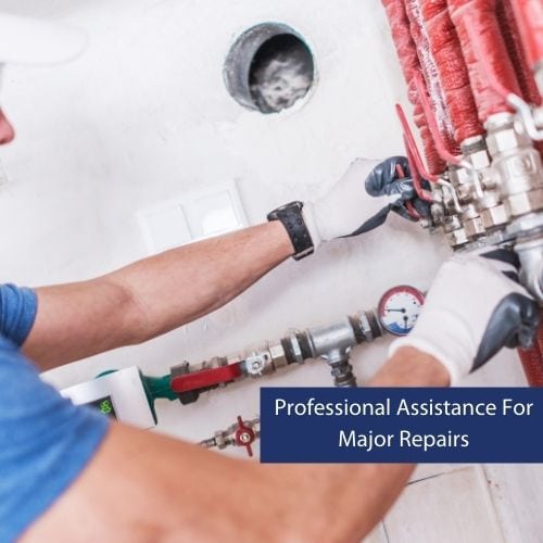 Professional Assistance For Major Repairs