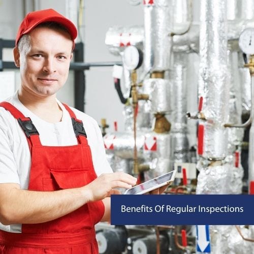 Benefits Of Regular Inspections