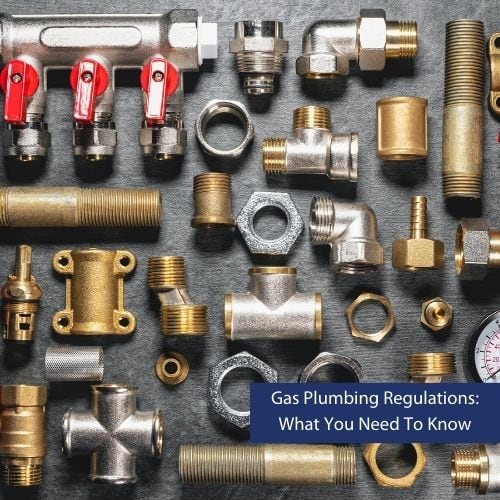 Gas Plumbing Regulations What You Need To Know