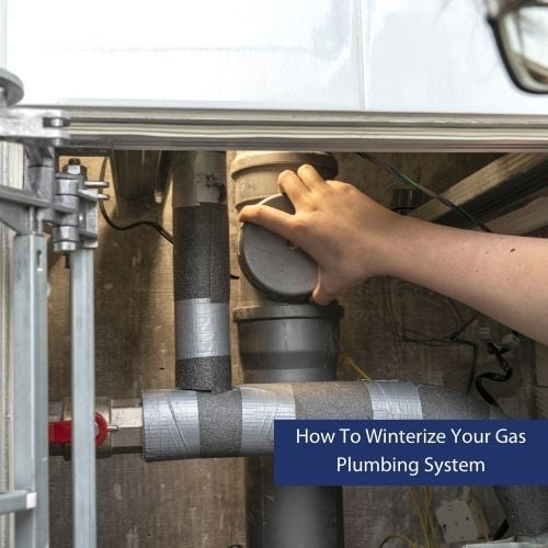 How To Winterize Your Gas Plumbing System