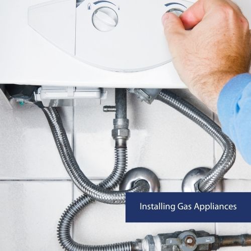 Installing Gas Appliances