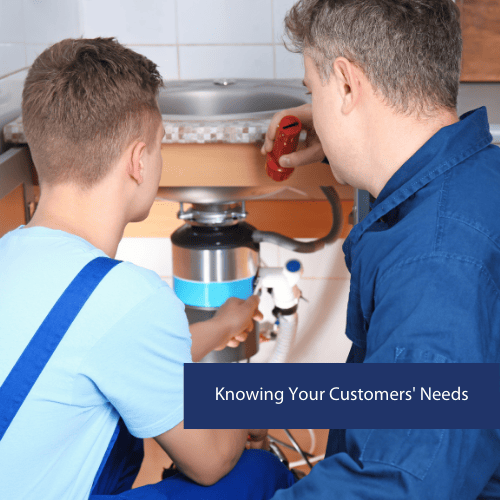 What Every Commercial Plumber -Knowing Your Customers' Needs